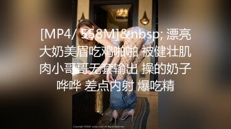 精品自拍流出，超清纯极品反差女友【希妹兒】身材哇哇棒~口交啪啪,艹到眼神迷离，表情销魂！