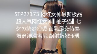 美丽性感TS洋洋色诱上门按摩技师 先一番按摩推油，爽完了轮到技师一顿爆艹把美妖给干射了！