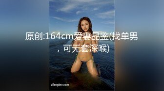 [MP4/ 302M]&nbsp;&nbsp; 西安美女萱萱3P 才19岁就这么骚 长大还了得 我射进去了啦 让你男朋友养去 他只能操二手逼