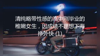 《大胸嫂子会喷水》用计赶走大哥带嫂子开房 被操满地喷潮