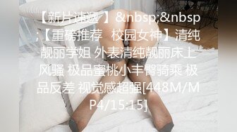 万人求购推特满纹阴环狂野御姐chloe自拍淫乱视图+WX门槛肛交SM调教户外露出啪啪绝对火爆