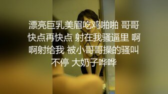 想要爸爸抱啦人气美少女、圆润的脸蛋，深得网友们喜爱，纷纷刷火箭，自慰插得就更猛！