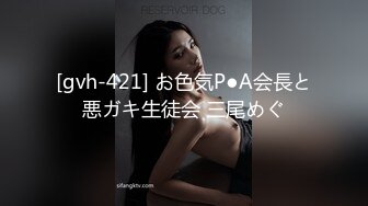 最新性爱泄密核能重磅柳州师范女学生和单男3P被操喷视频流出 前怼后操 爽的哇哇浪叫 完美露脸 高清720P原版