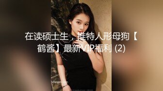 长相文静美臀粉穴美女腿腿大黑牛自慰诱惑，翘起屁股退下内裤露肥逼，近距离特写粉穴掰开，手指扣弄菊花也是粉色