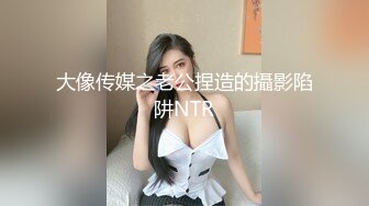 《极品网红??强烈推荐》露脸才是王道！万人求档OnlyFans百万粉丝九头身顶级身材反差婊zhangheyu私拍全套~有钱人玩的