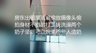 KTV內D奶少妇被无套操到高潮 狂晃巨乳淫荡叫声“哥哥请插坏我”传遍包厢