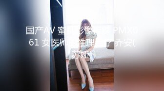 大三披肩小美女-冰冰公厕激情啪啪