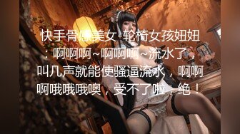 【情侣】【琪琪c】啪啪篇合集六（上半部）一天不被操就饥渴的玉女~无滤镜很美 (3)