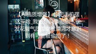 【新片速遞】&nbsp;&nbsp; 小伙酒店约炮美女同事⭐各种道具一起上把她干到直喊“老公的大鸡巴太厉害了”[922M/MP4/12:45]