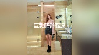 内射中出。校内清纯乖乖女，校外骚浪贱的母狗肉便器！Chinesehomemadevideo