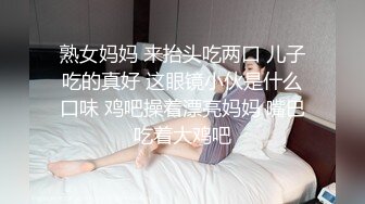 红灯区找极品风骚御姐女技师的特殊服务